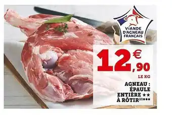 Super U Agneau : épaule entière**à rôtir offre
