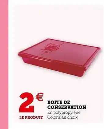 Super U Boîte de conservation offre