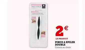 Super U Pince à épiler double offre