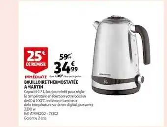 Auchan Bouilloire thermostatée à martin offre