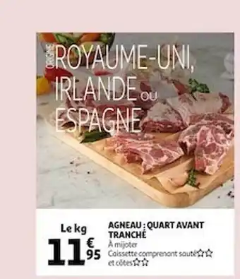 Auchan Agneau : quart avant tranché offre
