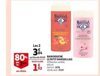 Auchan Bain douche le petit marseillais offre