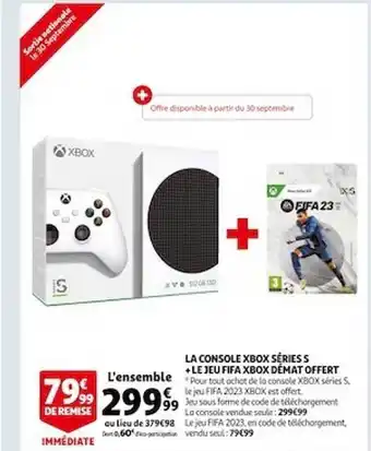 Auchan La console xbox séries s + le jeu fifa xbox démat offert offre