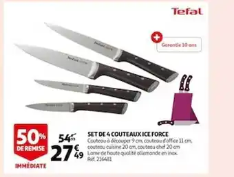 Auchan Set de 4 couteaux ice force tefal offre