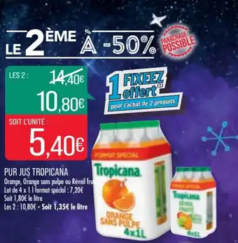 Match Pur jus TROPICANA offre