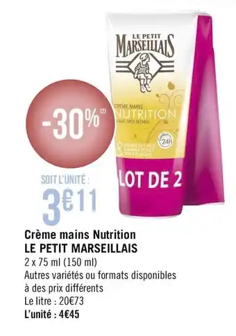 Géant Casino Crèm mains Nutritions Le Petit Marseillais offre
