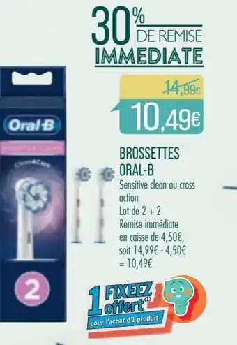 Match Brossettes Oral-B offre
