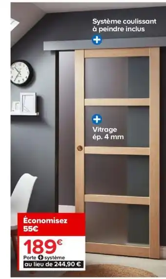 Castorama Porte+ Système offre