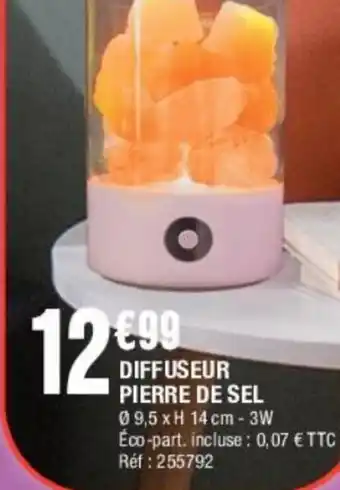 La Foir'Fouille Diffuseur Pierre de Sel offre