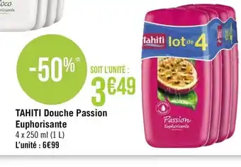 Géant Casino Tahiti Douche Passion Euphorisante offre