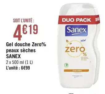 Géant Casino Gel douche Zero% peaux sèches Sanex offre
