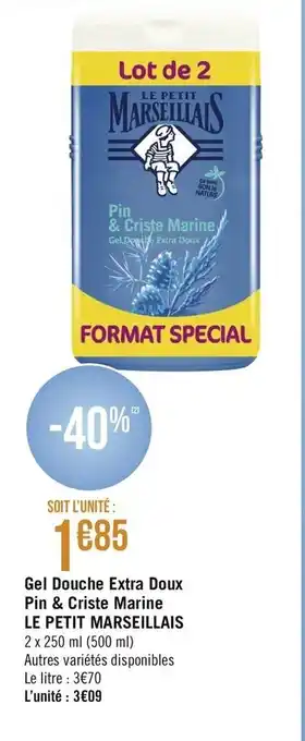 Géant Casino Gel Douche Extra Doux Pin & Criste Marine offre
