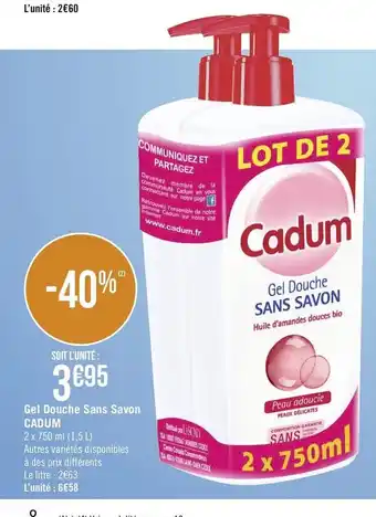 Géant Casino Gel Douche Sans Savon Cadum offre