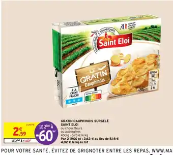 Intermarché Gratin Dauphinois Surgelé Saint Eloi offre