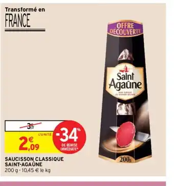 Intermarché Saucisson Classique saint-Agaûne offre