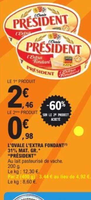 E.Leclerc l'Ovale l'Extra Fondant 31% Mat.Gr Président offre