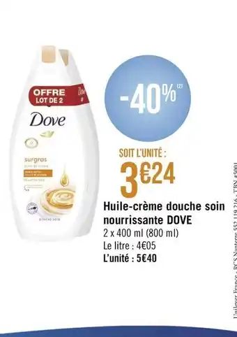 Géant Casino Huile-crème douche soin nourrisante Dove offre