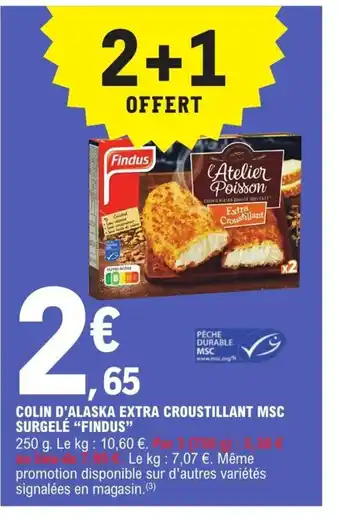 E.Leclerc Colin d'Alaska Extra Croustillant MSC Surgele Findus offre