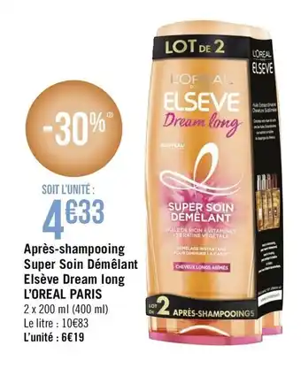 Géant Casino Après-shampooing Super Soin Démêlant offre