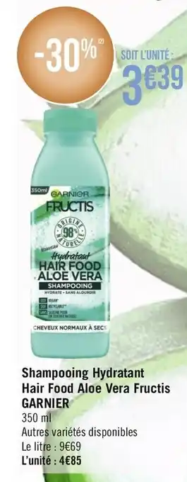 Géant Casino Shampooing Hydratant Hair Food Aloe Vera Fructis offre