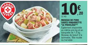 E.Leclerc Museau de Porc Sauce Vinaigrette Le Privilège offre