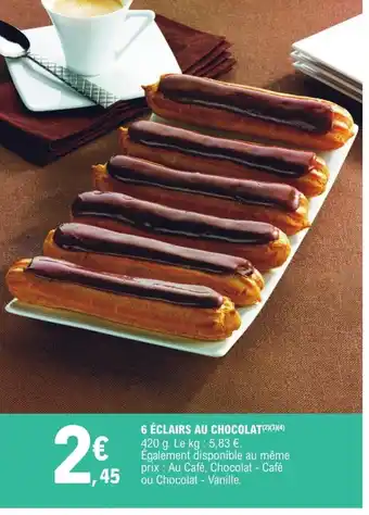 E.Leclerc 6 Éclairs Au Chocolat offre