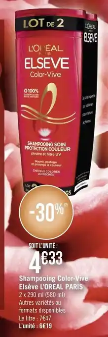 Géant Casino Shampooing Color-Vive Elsève offre
