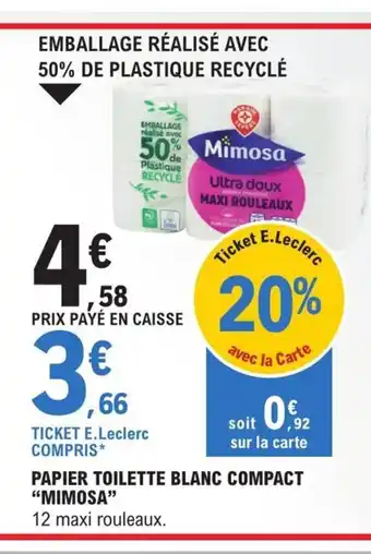 E.Leclerc Papier toilette Blanc Compact Mimosa offre