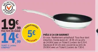 E.Leclerc Poêle 24cm Gourmet offre