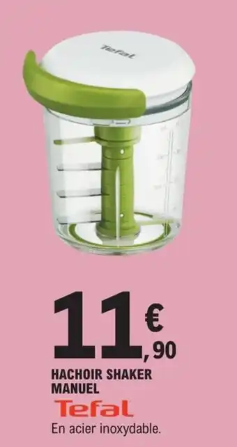 E.Leclerc Hachoir Shaker Manuel offre
