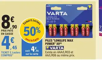 E.Leclerc Varta piles LOnglife Max Power x8 offre