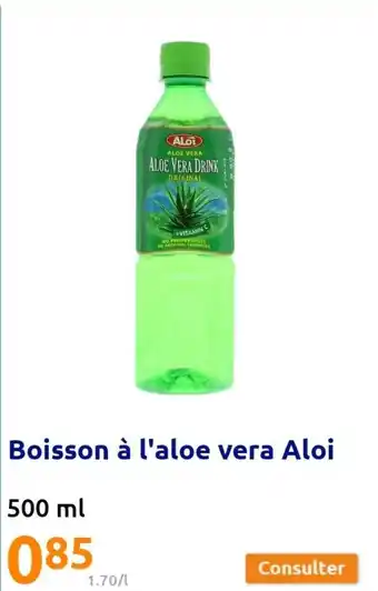 Action Boisson à l'Aloe Vera Aloi offre