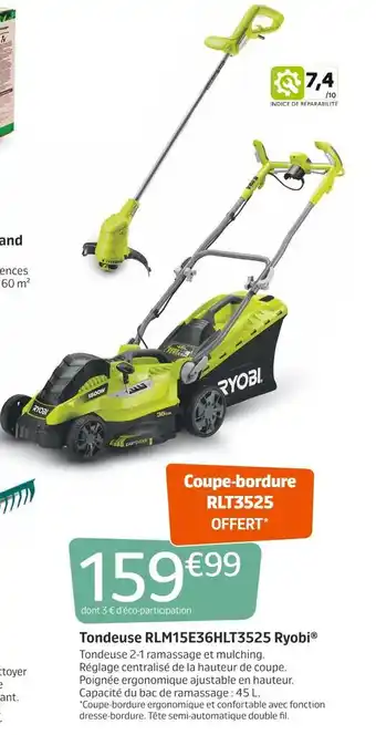 Jardiland Ryobi tondeuse rlm15e36hlt3525 offre