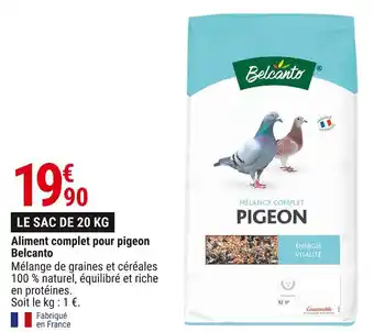 Gamm vert Belcanto aliment complet pour pigeon offre