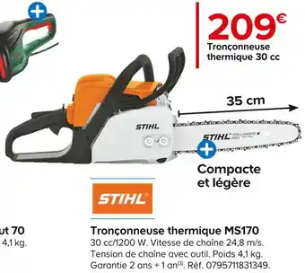Castorama Sthil tronçonneuse thermique ms170 offre