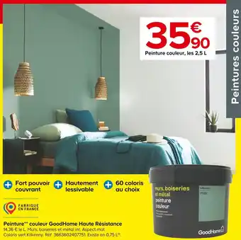 Castorama Goodhome peinture couleur haute résistance offre