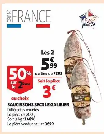 Auchan Supermarché Saucissons secs le galibier offre