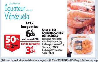 Auchan Supermarché Crevettes entières cuites réfrigérées offre