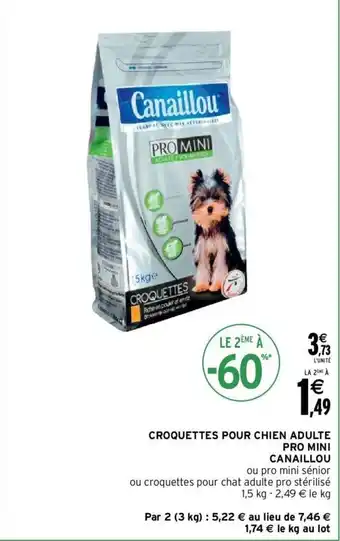 Intermarché Croquettes pour chien adulte pro mini CANAILLOU offre