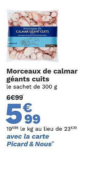 Picard Morceaux de calmar géants cuits offre