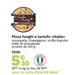 Picard Pizza funghi e tartufo italia offre