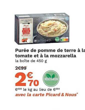 Picard Purée de pomme de terre à la tomate et à la mozzarella offre