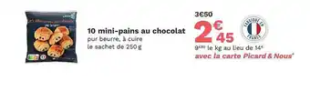 Picard 10 mini-pains au chocolat offre