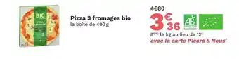 Picard Pizza 3 fromages bio offre