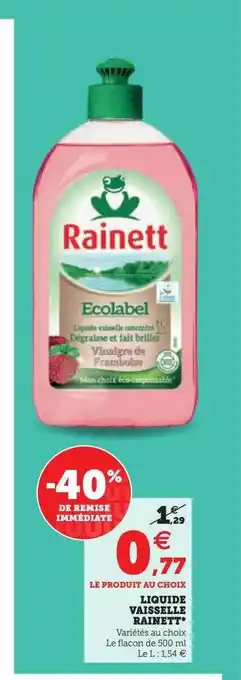 Super U Liquide vaisselle rainett offre