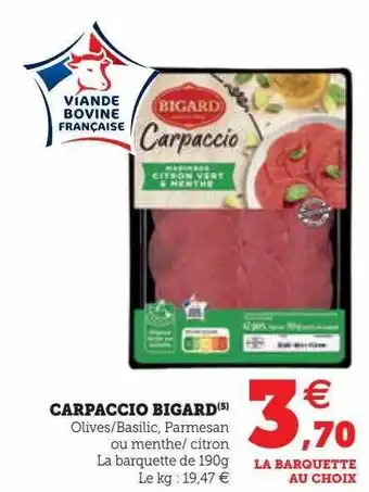 Super U Carpaccio bigard offre
