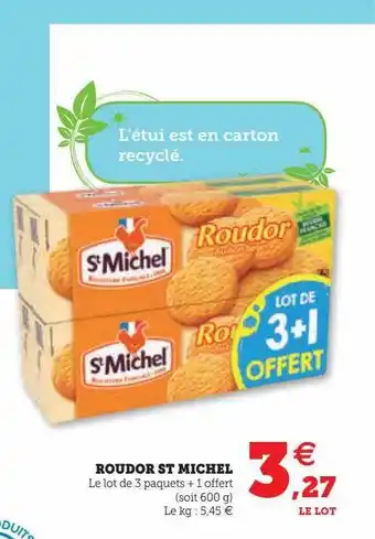 Super U Roudor st michel offre