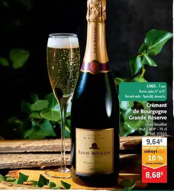 Colruyt Crémant de bourgogne grande réserve louis bouillot brut - aop offre