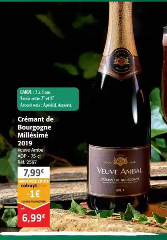 Colruyt Crémant de bourgogne millésimé 2019 veuve ambal aop offre