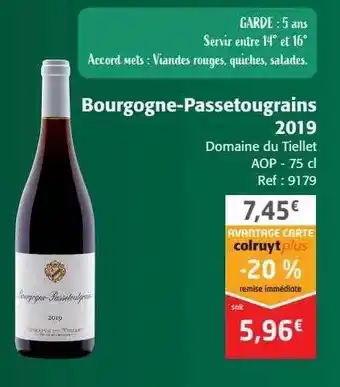 Colruyt Bourgogne-passetougrains 2019 domaine du tiellet aop offre